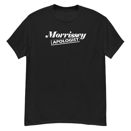 Morrissey Apologist T-Shirt front