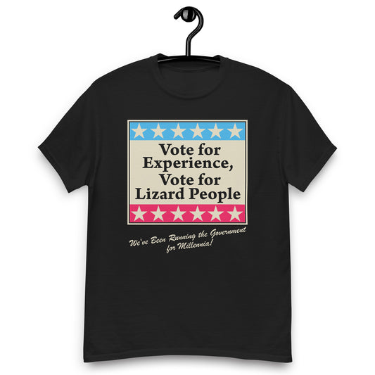 Vote for Experience, Vote for Lizard People T-shirt