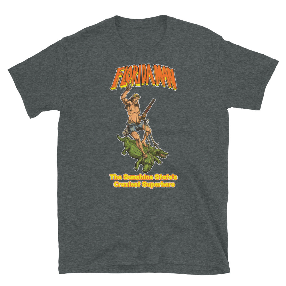 Florida Man The Sunshine State's Craziest Superhero T-Shirt