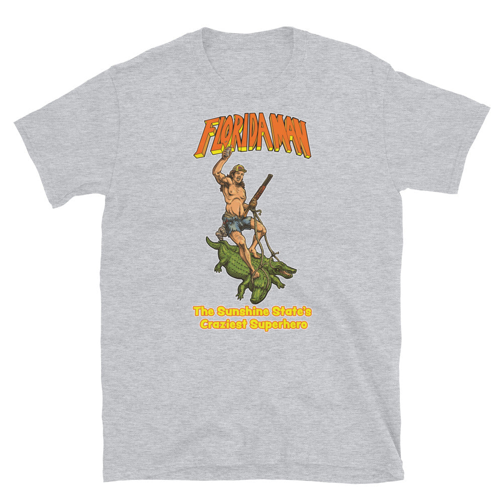Florida Man The Sunshine State's Craziest Superhero T-Shirt