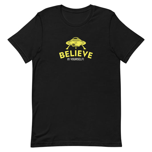 Believe in Yourself UFO T-Shirt