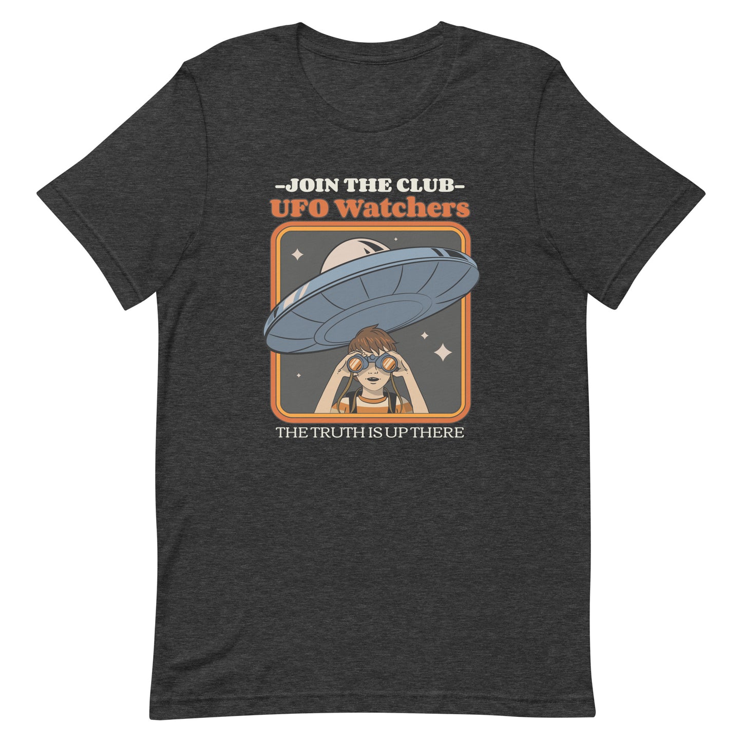 UFO Watchers, Join the Club, The Truth Is Up There T-Shirt