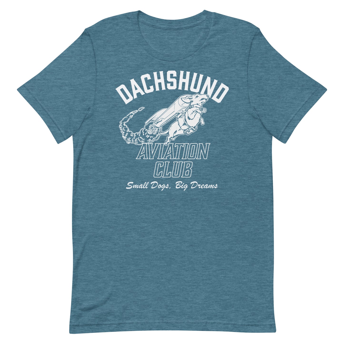 Dachshund Aviation Club Small Dogs Big Dreams T-Shirt