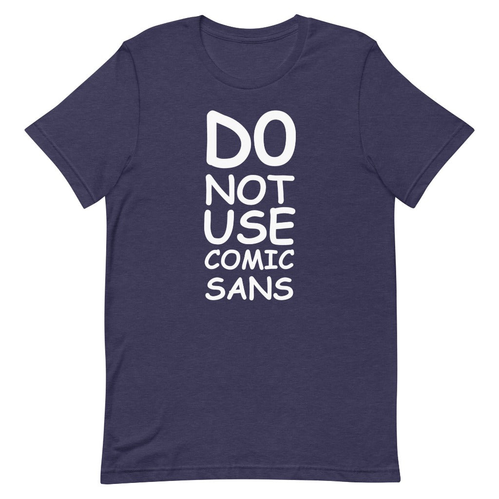 Do Not Use Comic Sans Design on Heather Midnight
