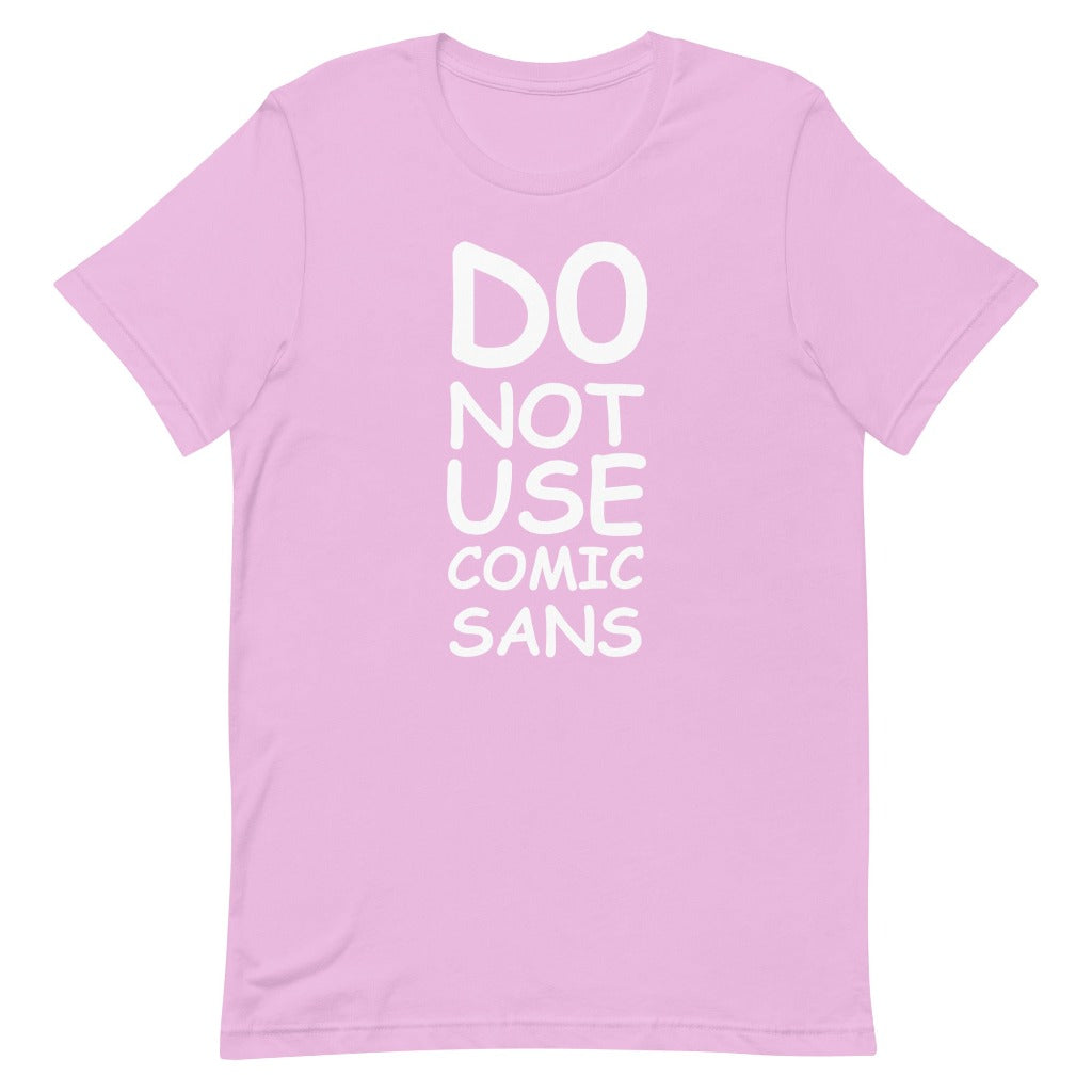 Do Not Use Comic Sans Design on Lilac