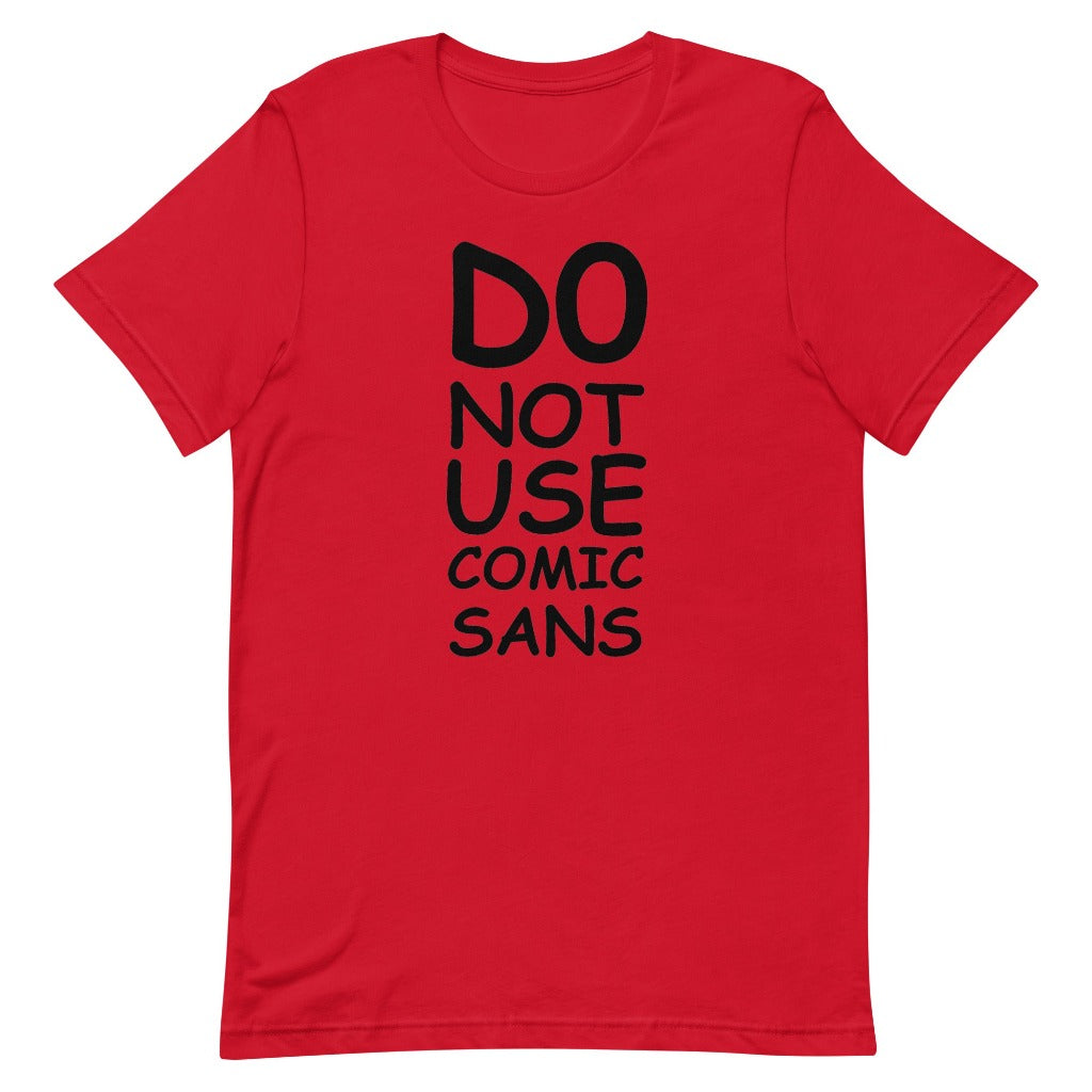 Do Not Use Comic Sans Design on Red