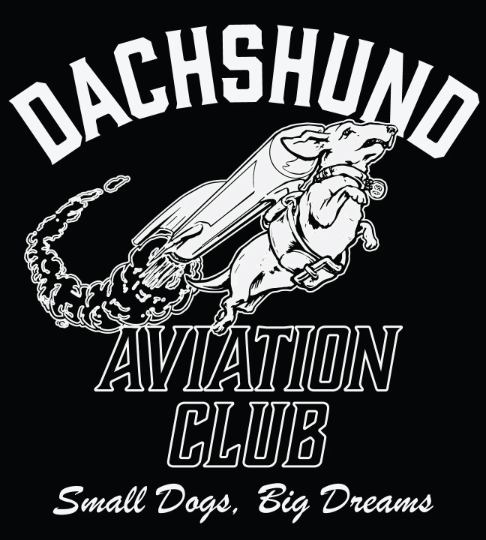 Dachshund Aviation Club Small Dogs Big Dreams T-Shirt Print Front art